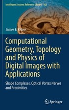 Peters - Computational Geometry Topology and Physics of Digital Image - X555z