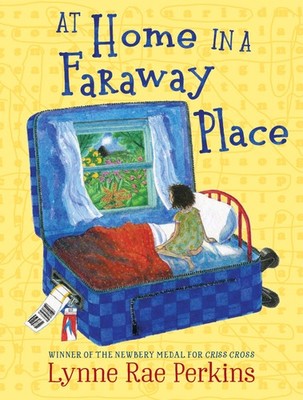 At Home in a Faraway Place: An Illustrated Novel About Finding Forever Frien...