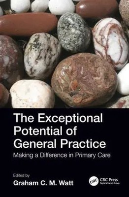 The Exceptional Potential of General Practice | Graham Watt | Englisch | Buch