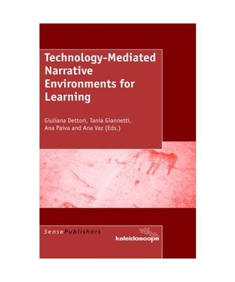 Technology-Mediated Narrative Environments for Learning