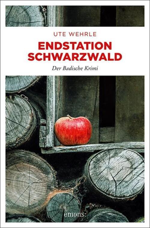 Thumbnail - Endstation Schwarzwald | Ute Wehrle | Der Badische Krimi | Taschenbuch