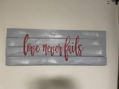 Love Never Fails Farmhouse Planked  Sign Wall  39x 13.5 Large Custom Made Gray