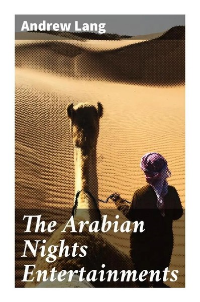 Andrew Lang | The Arabian Nights Entertainments | Taschenbuch | Englisch-image