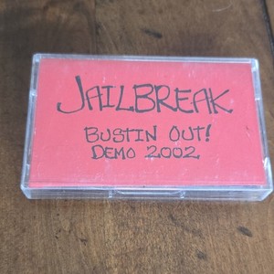 Jailbreak – Bustin' Out Demo (2002) Rare Original Hardcore Cassette