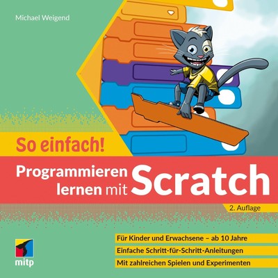 Programmieren lernen mit Scratch - So einfach! ~ Michael Wei ... 9783747511411