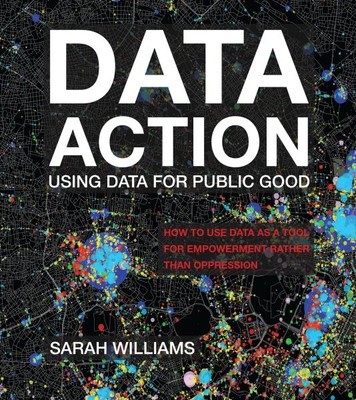 Data Action: Using Data for Public Good, Taschenbuch von Williams, Sarah, wie...