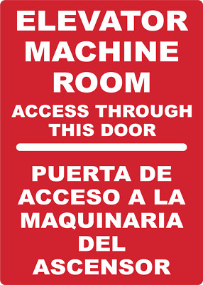 ELEVATOR MACHINE ROOM! LA MAQUINARIA DEL ASCENSOR| Laminated Vinyl Decal Sticker