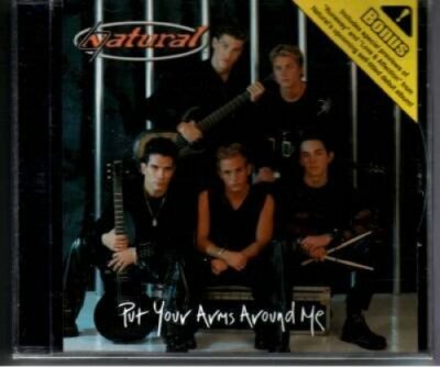 Natural Put your arms around me (2001, US)  [Maxi-CD]