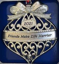 Regent Square Collectible Ornament 2021 W/Crystals "Friends Make Life Merrier"