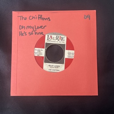 The Chiffons 45 He's So Fine / Oh My Lover Laurie
