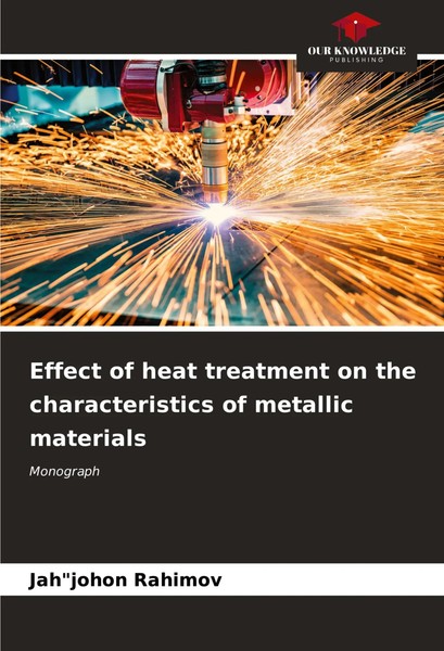 Jah Johon Rahimov | Effect Of Heat Treatment On The Characteristics Of...-image