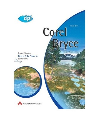 Corel Bryce.: 3D-Welten zum Anfassen.: 3D-Welten zum Anfassen., Bien, Kinga