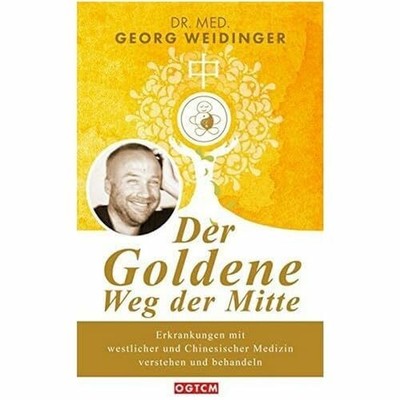 Der Goldene Weg der Mitte: Erkrankungen mit Buch OGTCM Verlag (Nova MD)