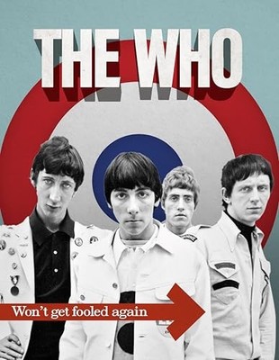 The Who : Won't Get Fooled Again