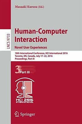 Human-Computer Interaction. Novel User Experiences: 18th Buch Springer