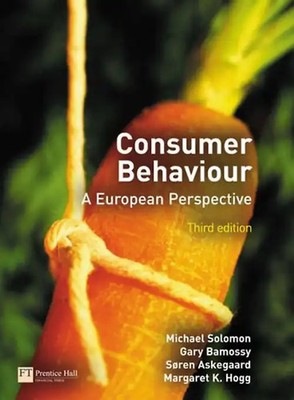 Consumer Behaviour. A European Perspective - Michael Solomon