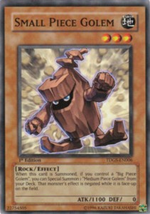 Small Piece Golem - TDGS-EN006 - Common - Unlimited Edition x3 - Near Mint