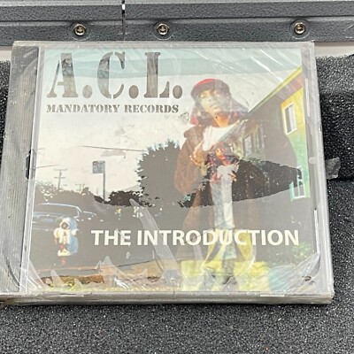 A.C.L THE INTRODUCTION MANDATORY RECORDS HYPHY MUSIC BAY AREA RAP 2000'S SEALED
