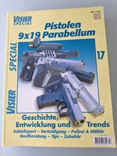 VISIER SPECIAL Sonderheft Nr. 17 Pistolen 9x19 Parabellum