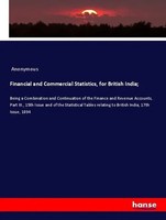 Anonymous | Financial And Commercial Statistics, For British India; | Buch