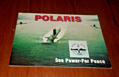 POLARIS-Sea Power-For Peace Booklet-Royal Navy Cold War Nuclear Deterrent - 1995