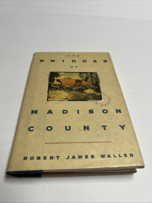 #ad #ad Bridges of Madison County by Robert James Waller 1992 Hardcover First Edition $39.99