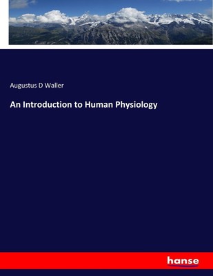 Augustus D Waller | An Introduction to Human Physiology | Taschenbuch | Englisch