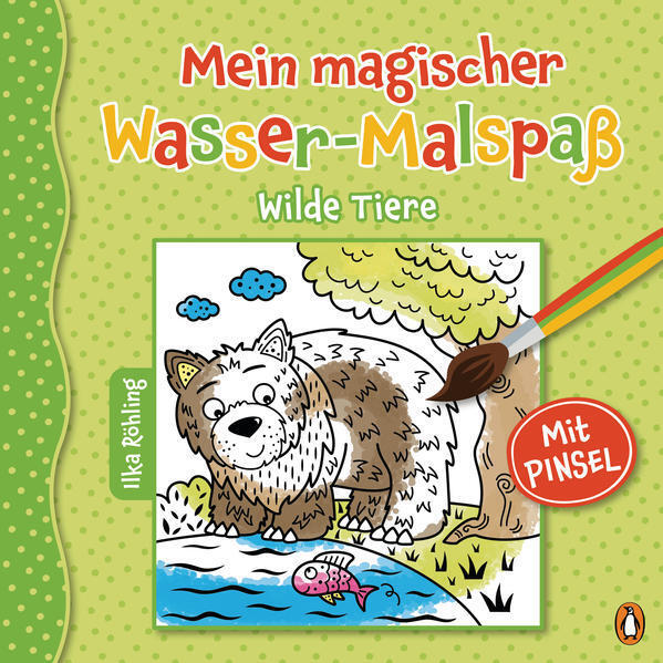 Thumbnail - Mein Magischer Wasser-malspaß - Wilde Tiere | Ilka Röhling | 2021 |