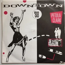 PETULA CLARK - DOWNTOWN '88 (7" VINYL, 1988)