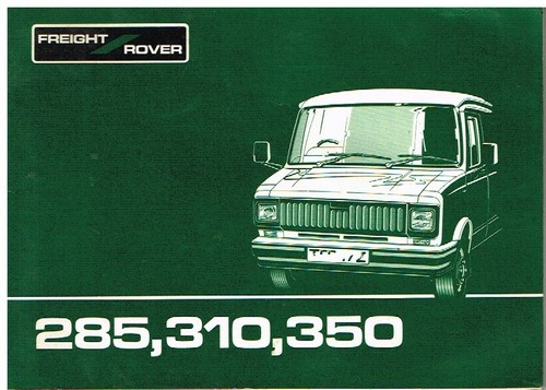 FREIGHT ROVER 285 310 350 SERIES VAN & MINIBUS ORIGINAL 1983 ...