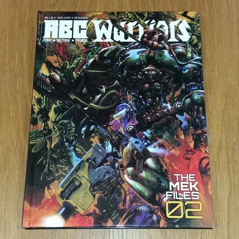 ABC WARRIORS MEK FILES #2 2000 AD MILLS WALKER SKINNER (HARDBACK) 9781781082591