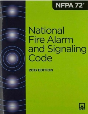 NFPA 72, National Fire Alarm and Signaling Code by National Fire 2013 PB...