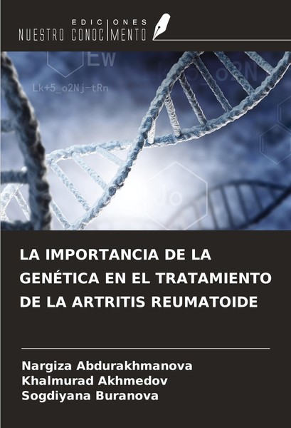 LA Importancia DE LA GenÉTica EN EL Tratamiento DE LA Artritis Reumatoide Nargiz-image