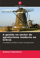 A GestãO No Sector Do Agroturismo Moderno Na GréCia Andreas Papandreou Buch 2024