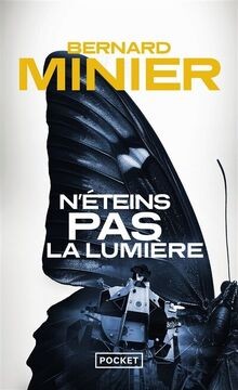 Néteins pas la lumière von MINIER, Bernard | Buch | Zustand gut