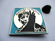 BOLLOCKS TO REFORM METAL BADGE enamel pin