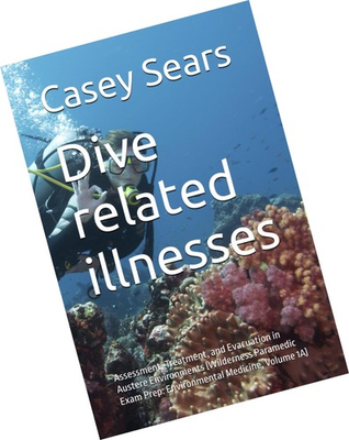 #ad #ad Dive related illnesses: Assessment Treatment and Evacuation in Austere Envi... $19.84