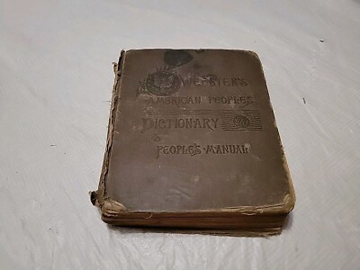 Websters American Peoples Dictionary And Manual  1880s  Noah Webster