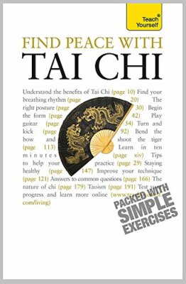 Find Peace With Tai Chi: Teach Yourself By Robert Parry