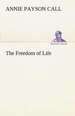 Call - Freedom of Life - New paperback or softback - 78 - X555z