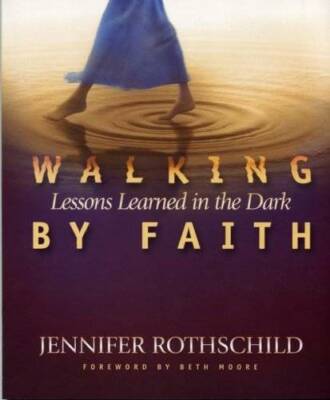 Walking by Faith: Lessons Learned in the Dark - Perfect Paperback - GOOD