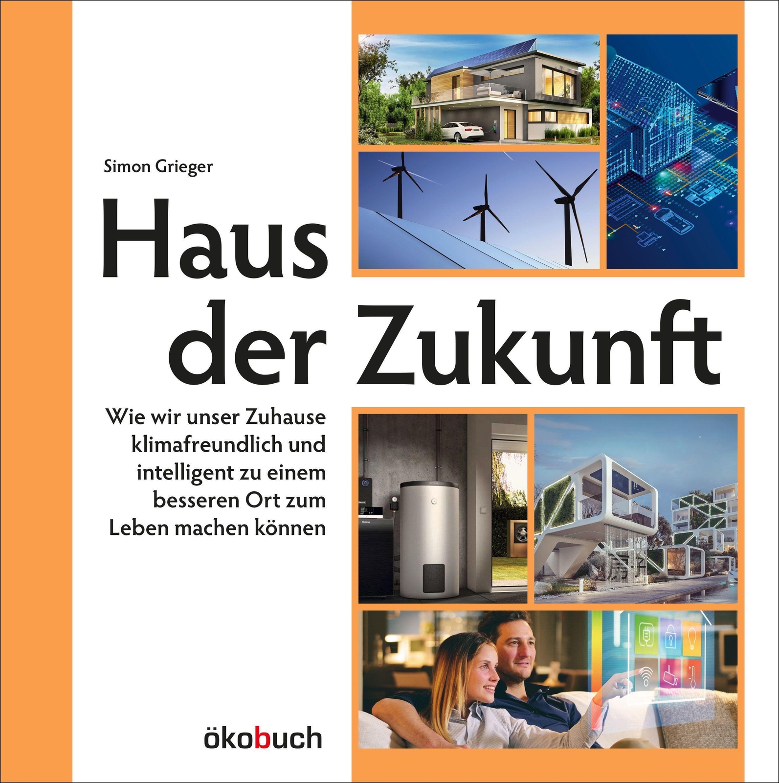 Thumbnail - Simon Grieger | Haus Der Zukunft | Buch | Deutsch (2022) | 192 S.