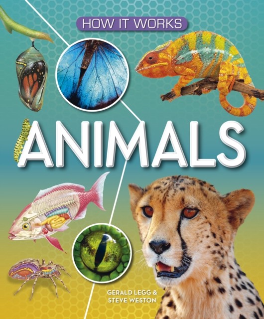How It Works: Animals by Gerald Legg (Hardback Book)