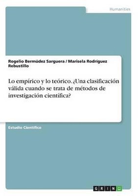 Lo empirico y lo teorico. ?Una clasificacion valida cuando se trata de metodos d