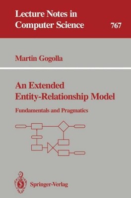 An Extended Entity-Relationship Model Martin Gogolla