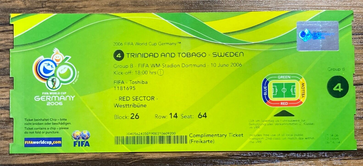 FIFA World Cup 2006 Germany Ticket - Match #4 Trinidad and Tobago