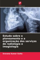 Sravana Kumar Gutta | Estudo Sobre O Planeamento E A OrganizaçãO Dos ServiçOs...