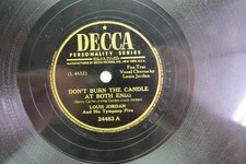 Louis Jordan - DECCA 24483 - Don't Burn The Candle At Both Ends & We Can't Agree