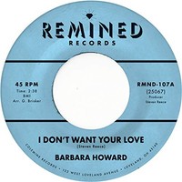 Barbara Howard - I Don't Want Your Love Coloured Vinyl - Vinyl Record - G3Z