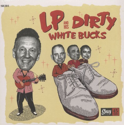 LP And His Dirty White Bucks - Man From Laramie - Up & Go (7inch, 45rpm, PS) ...